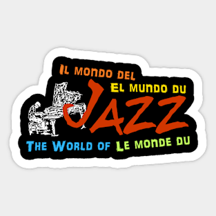 The World of Jazz Sticker